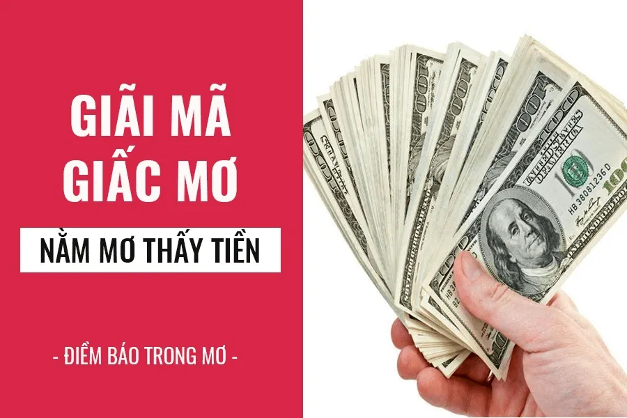 Giải mã giấc mơ thấy tiền – Đánh con lô đề số mấy là chuẩn xác ?
